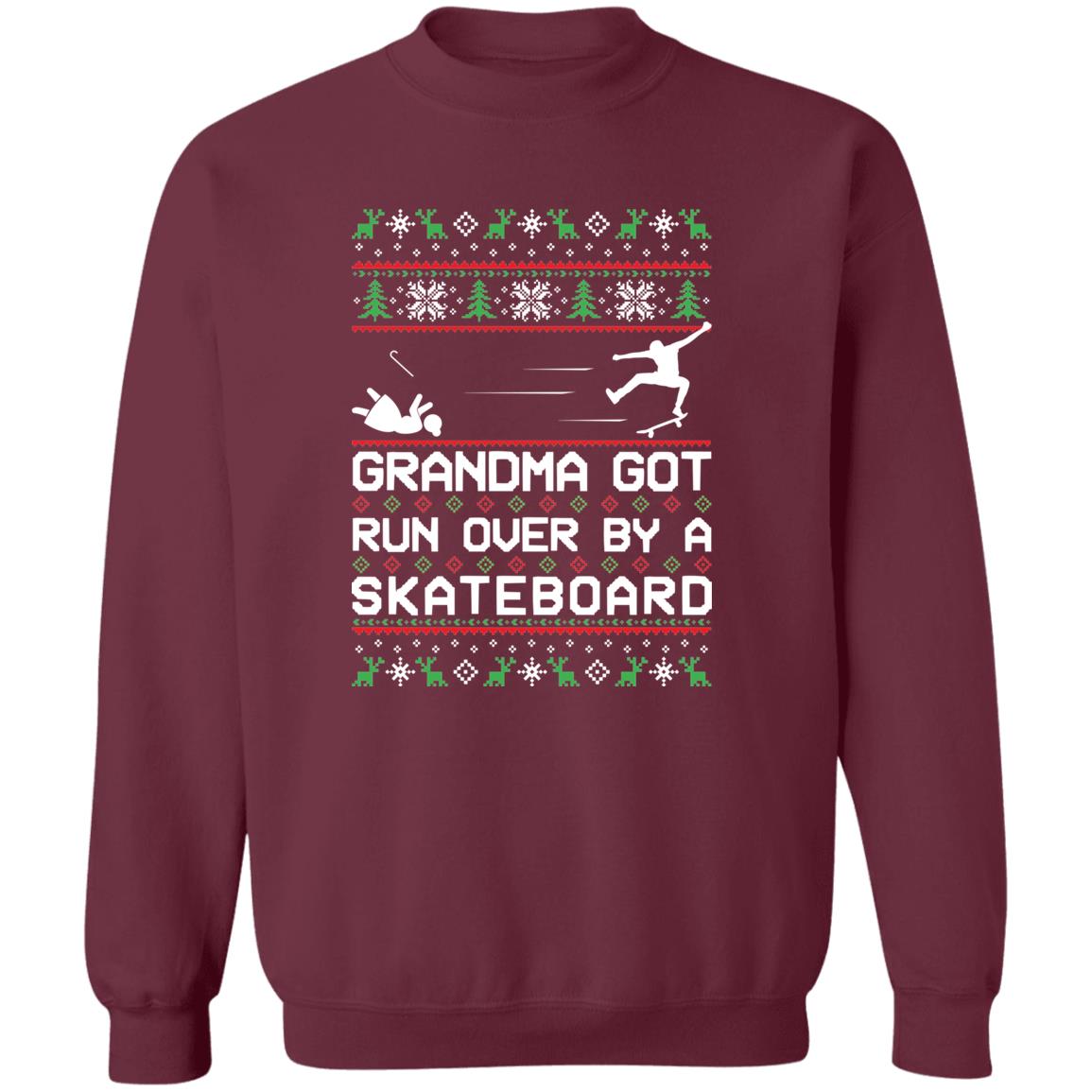 Skateboarding Grandma Got Run Over Ugly Christmas Sweater Crewneck Sweatshirt