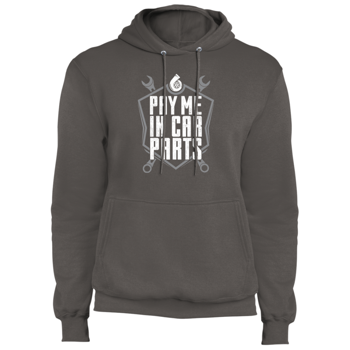Pay Me In Car Parts Turbo Wrench Mechanic Pullover Hoodie