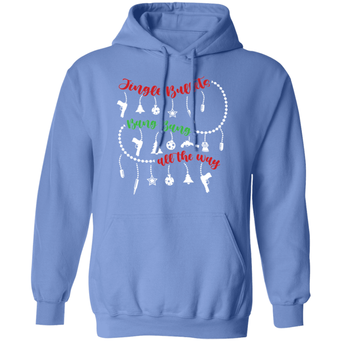 Jingle Bullets Bang Bang All The Way Ugly Christmas Pullover Hoodie