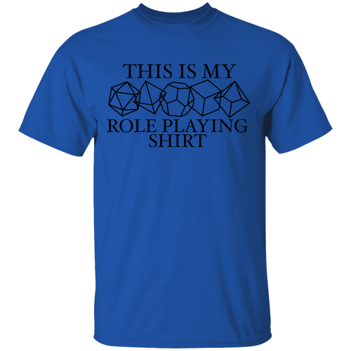 This is My Role Playing Shirt T-Shirt