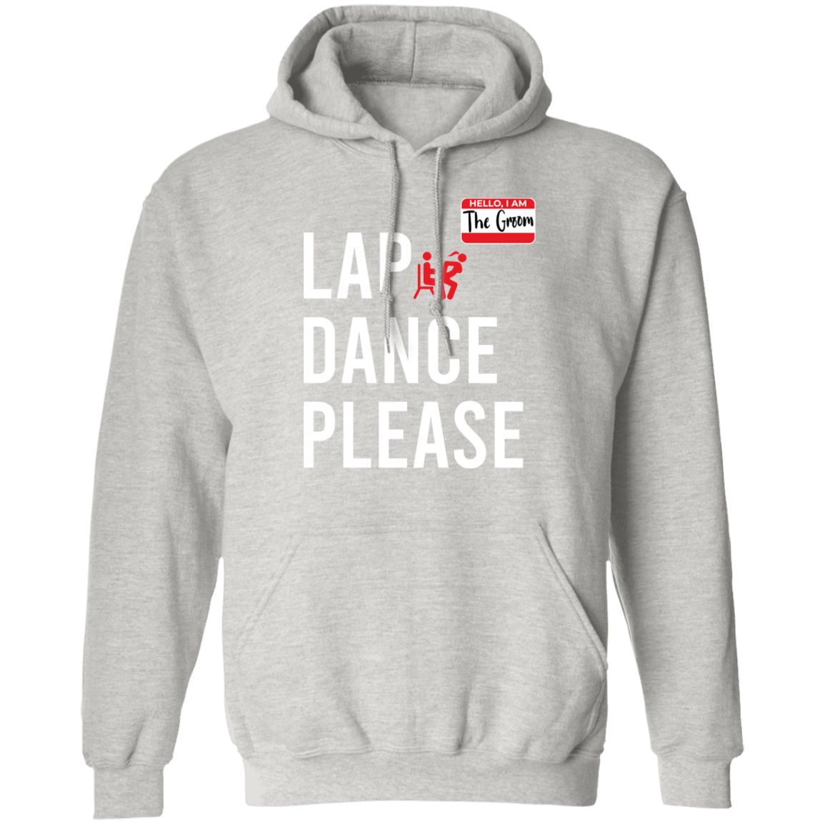 Bachelor Party Funny Lap Dance Hoodie