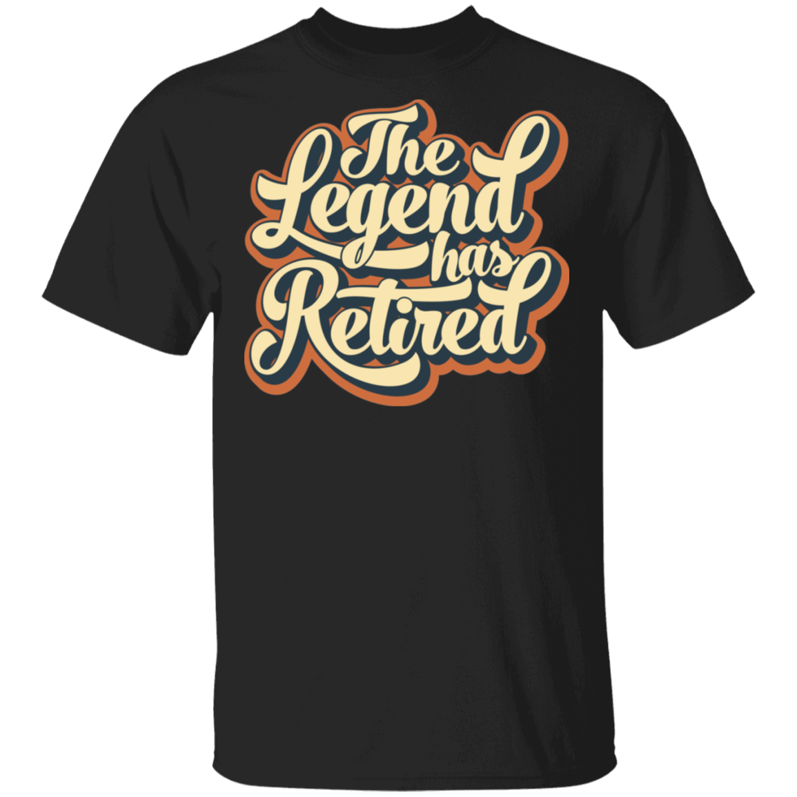 The Legend Has Retired T-Shirt