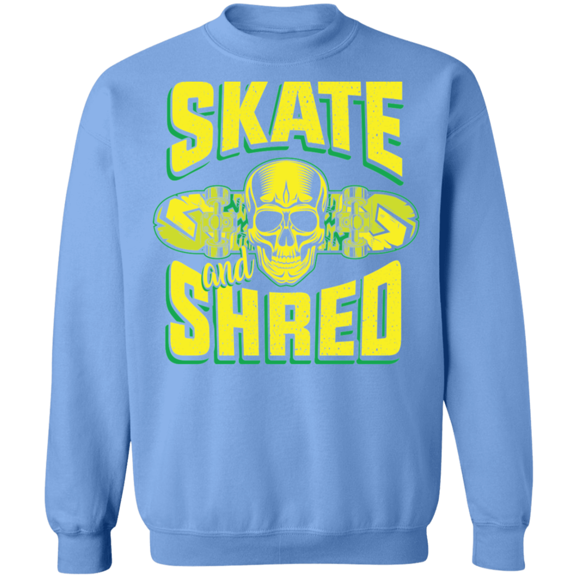 Skate and Shred Skateboarding Skateboard Crewneck Sweatshirt