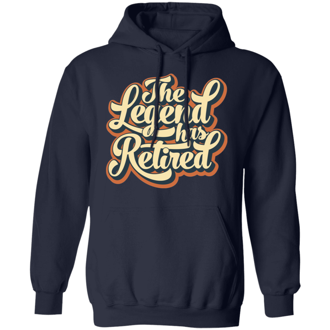 The Legend Has Retired Pullover Hoodie