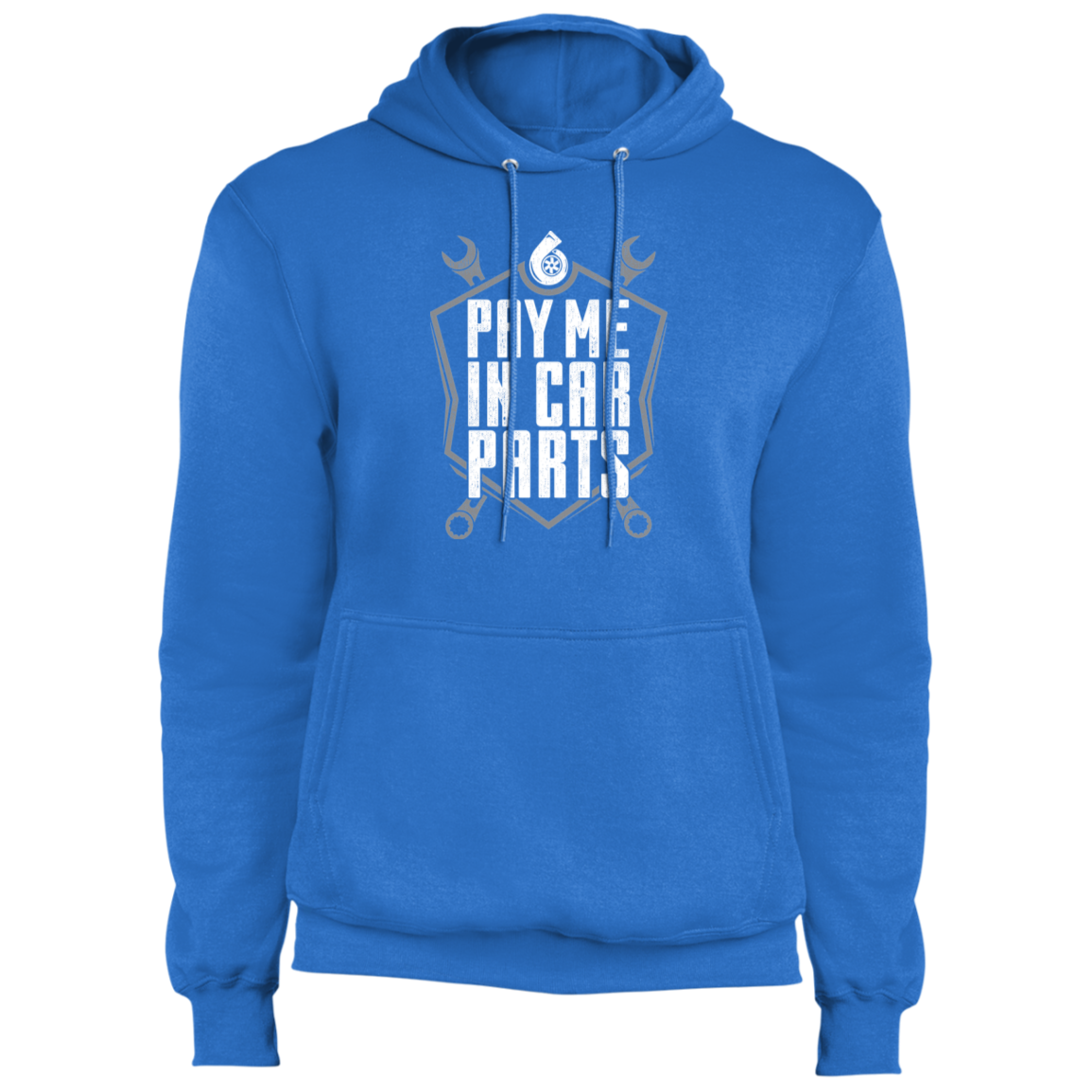 Pay Me In Car Parts Turbo Wrench Mechanic Pullover Hoodie