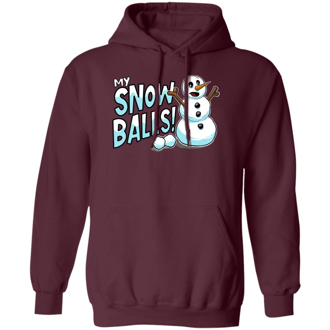 My Snow Balls Funny Snowman Christmas Pullover Hoodie