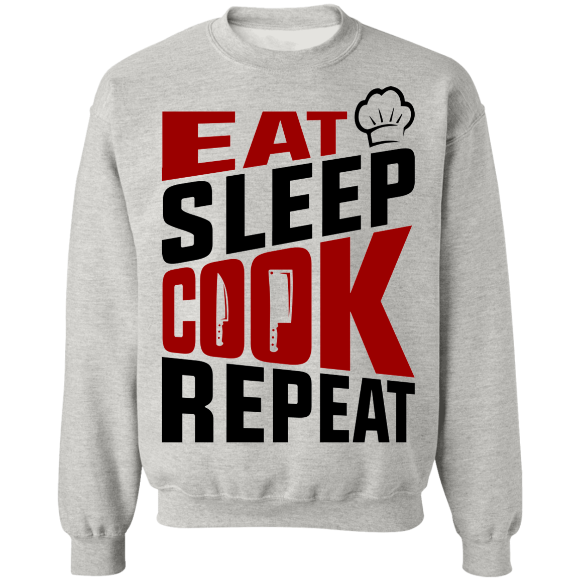 Eat Sleep Cook Repeat Chef Crewneck Sweatshirt
