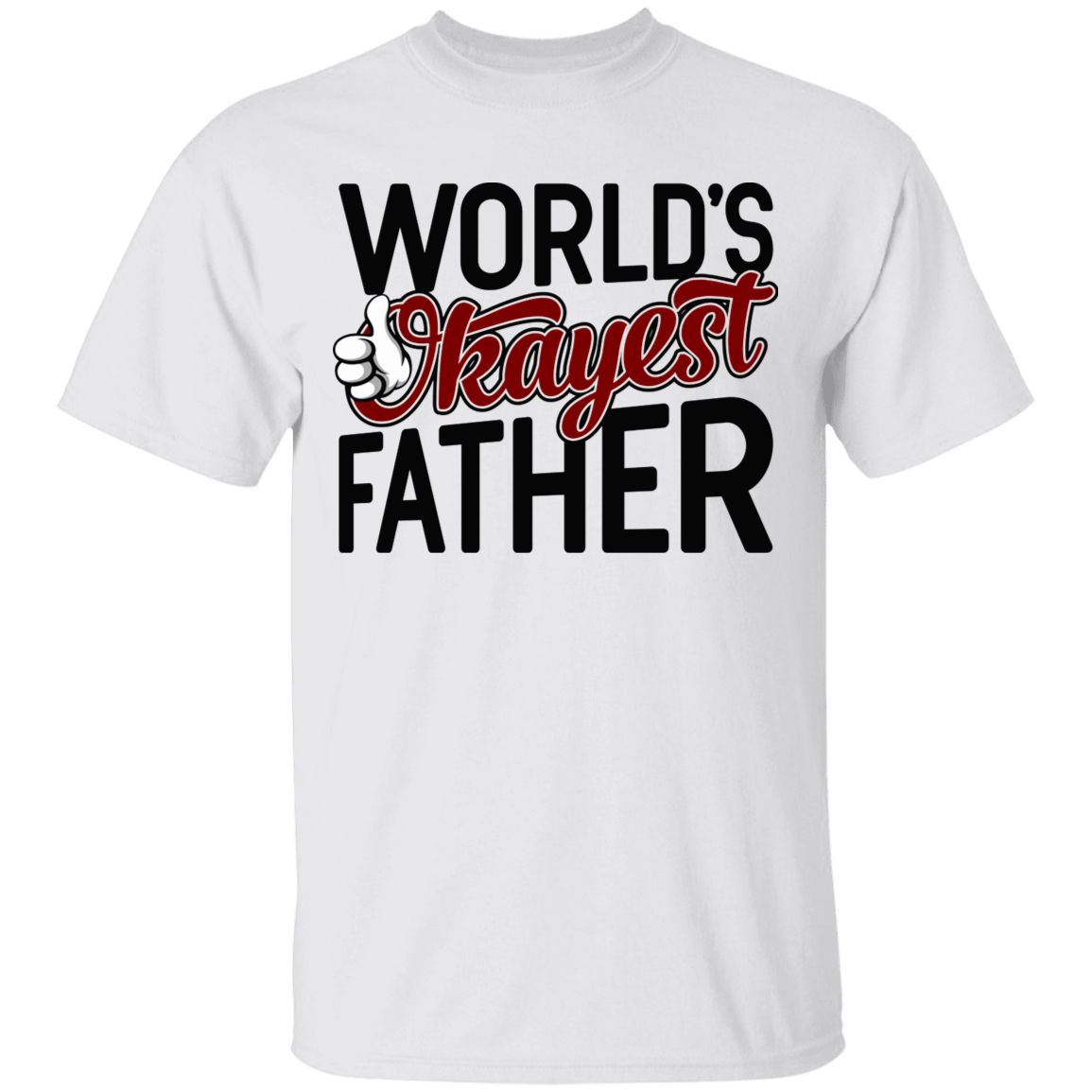 World's Okayest Father Funny Dad T-Shirt