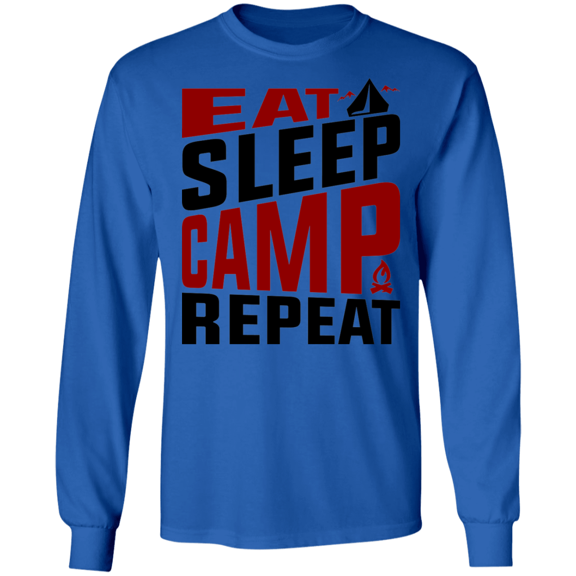 Eat Sleep Camp Repeat Camping Long Sleeve T-Shirt