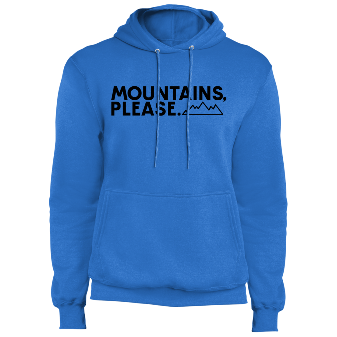 Mountains, Please. Hiking Mountains Nature Pullover Hoodie