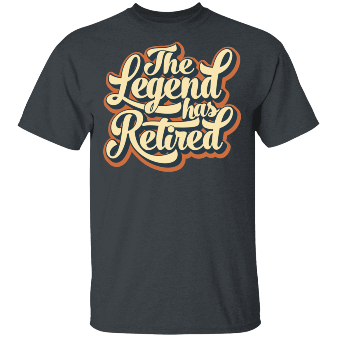 The Legend Has Retired T-Shirt