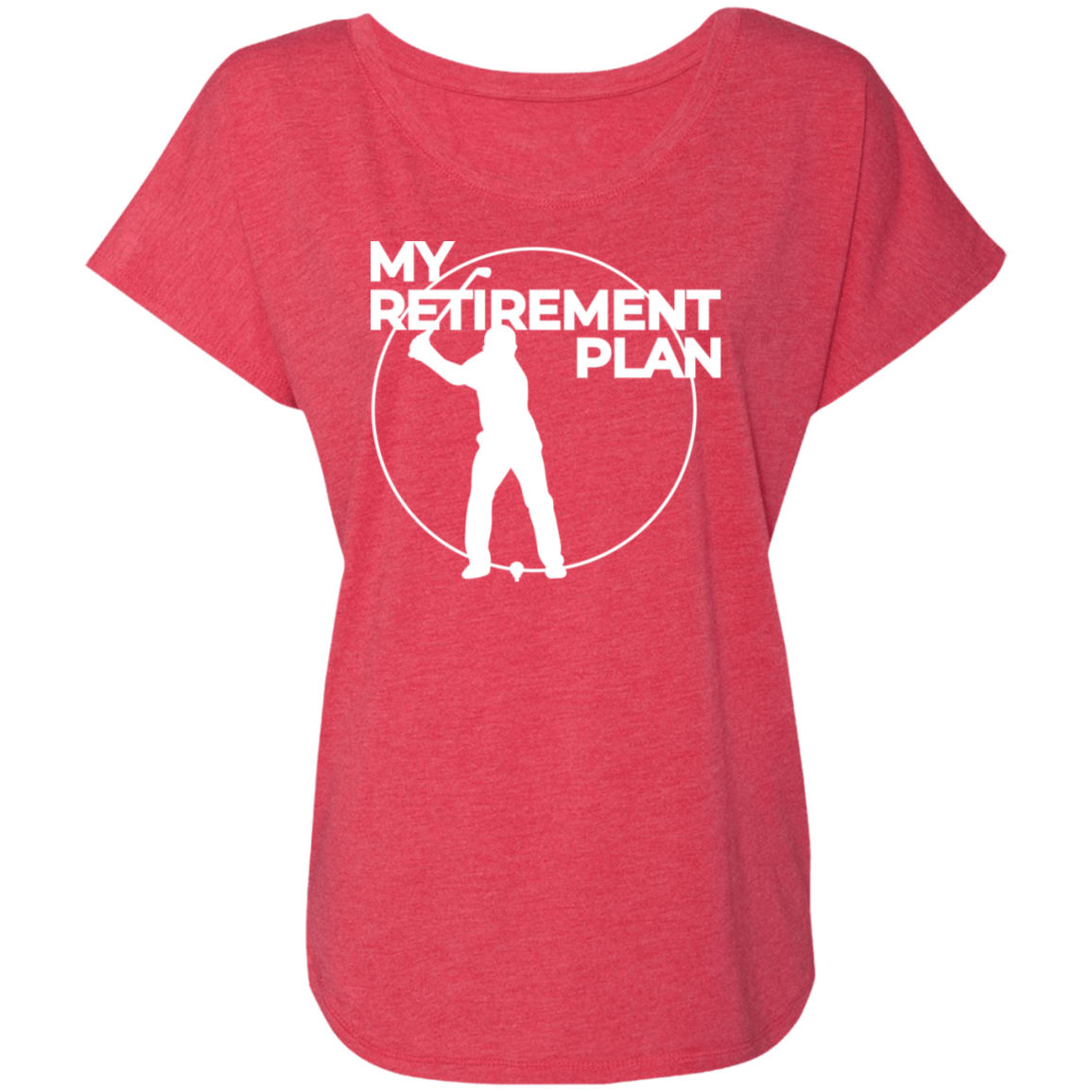 Retirement Plan Golfing Women's T-Shirt