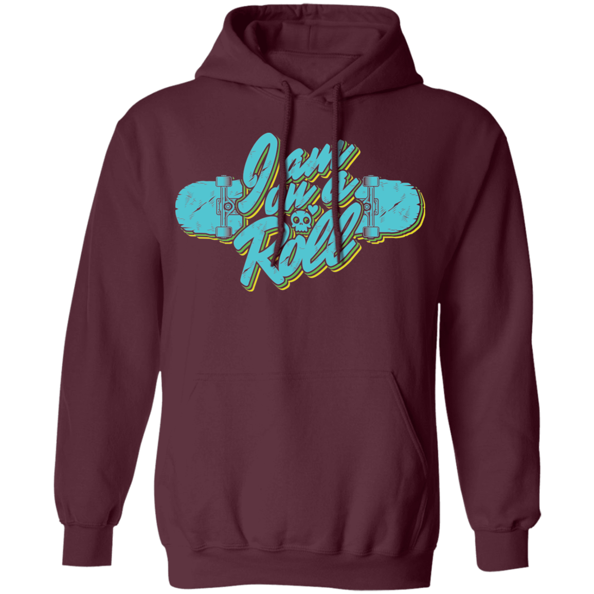 I am on a Roll Skateboarding Skateboard Pullover Hoodie