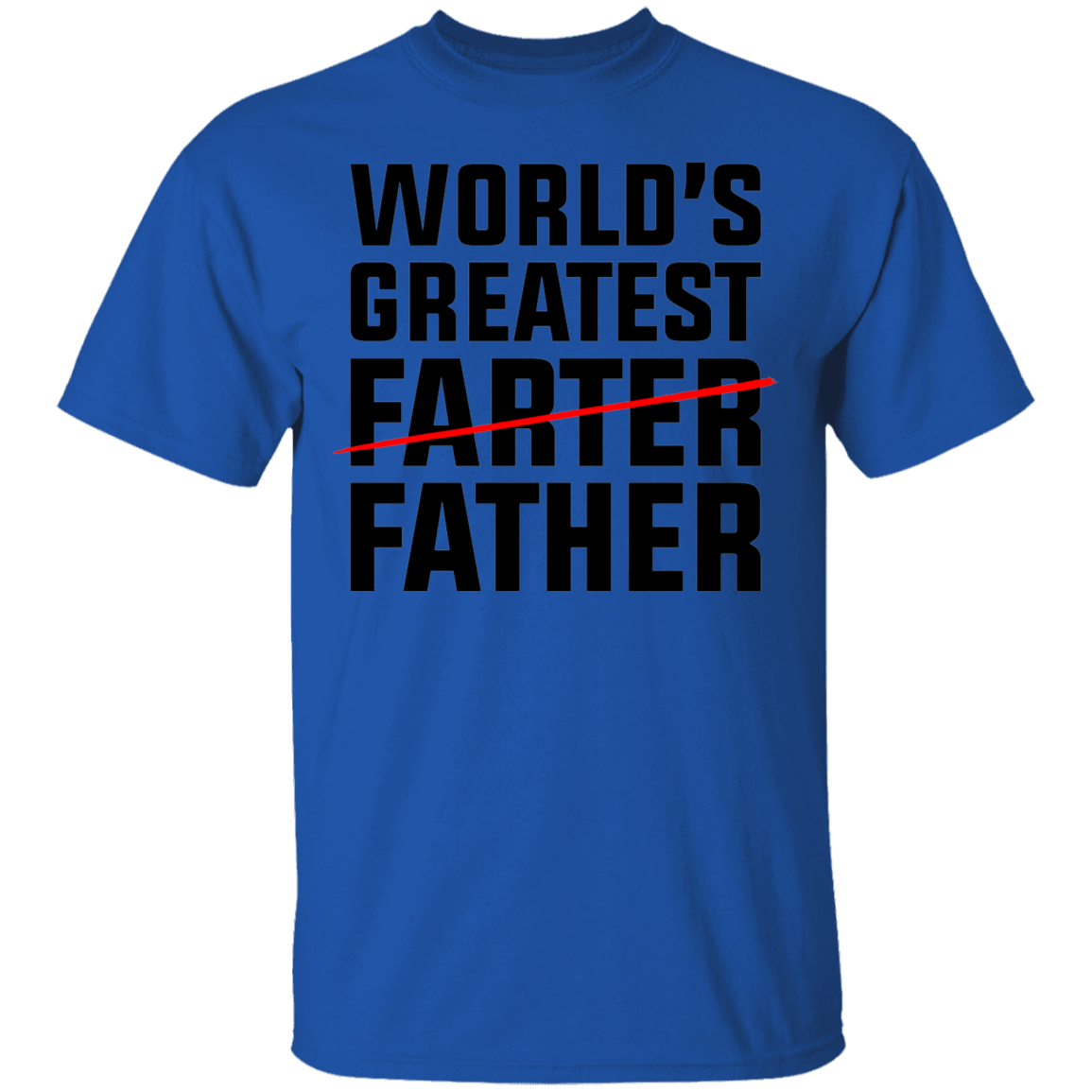World's Greatest Farter Father Funny Dad T-Shirt