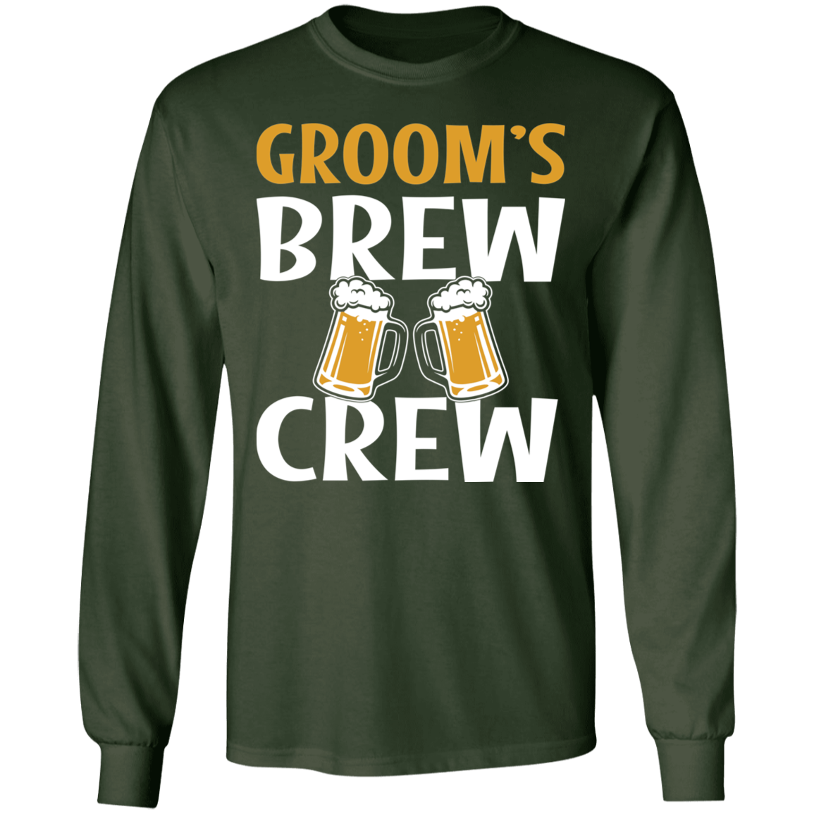 Bachelor Party Groom's Brew Crew Funny Long Sleeve T-Shirt