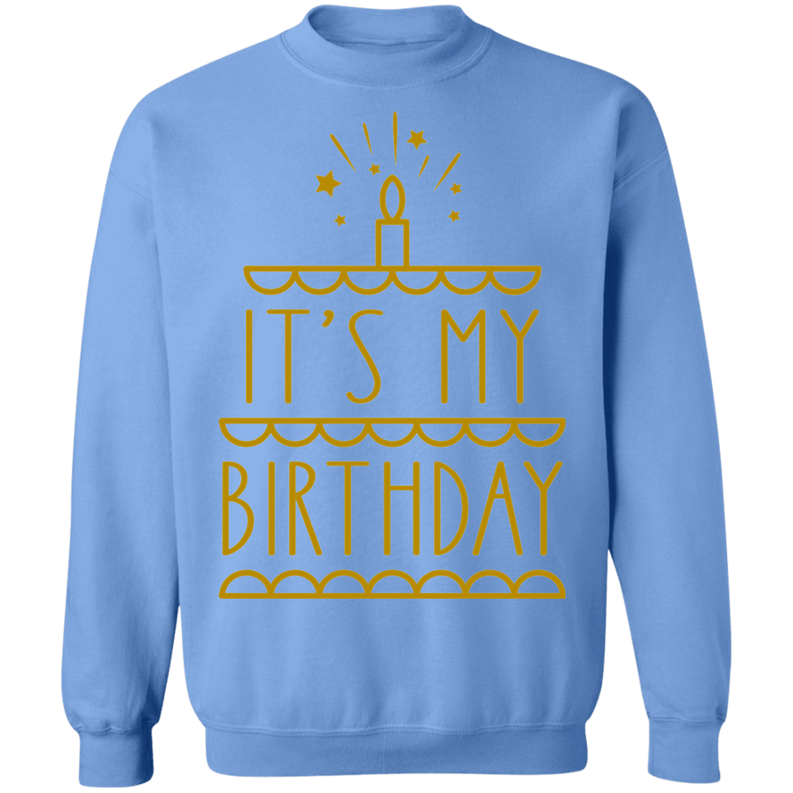 It's My Birthday Crewneck Sweatshirt