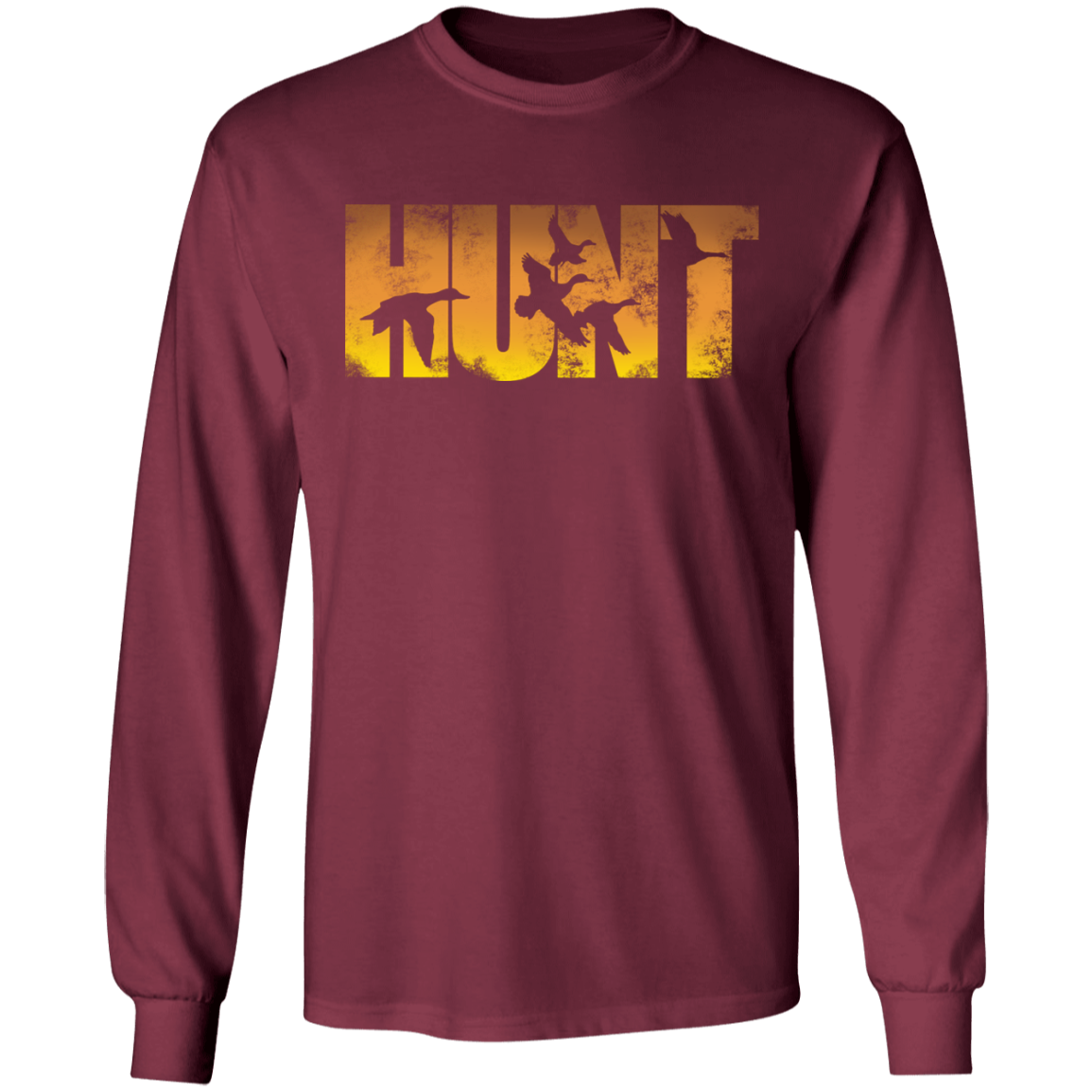 Hunt Hunter Hunting Long Sleeve T-Shirt