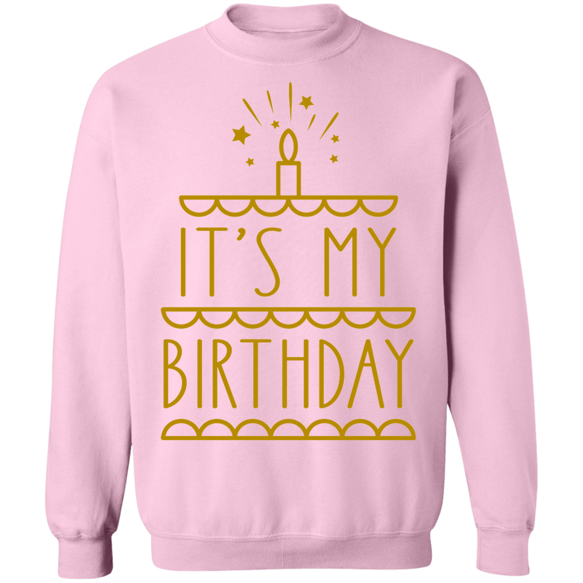 It's My Birthday Crewneck Sweatshirt