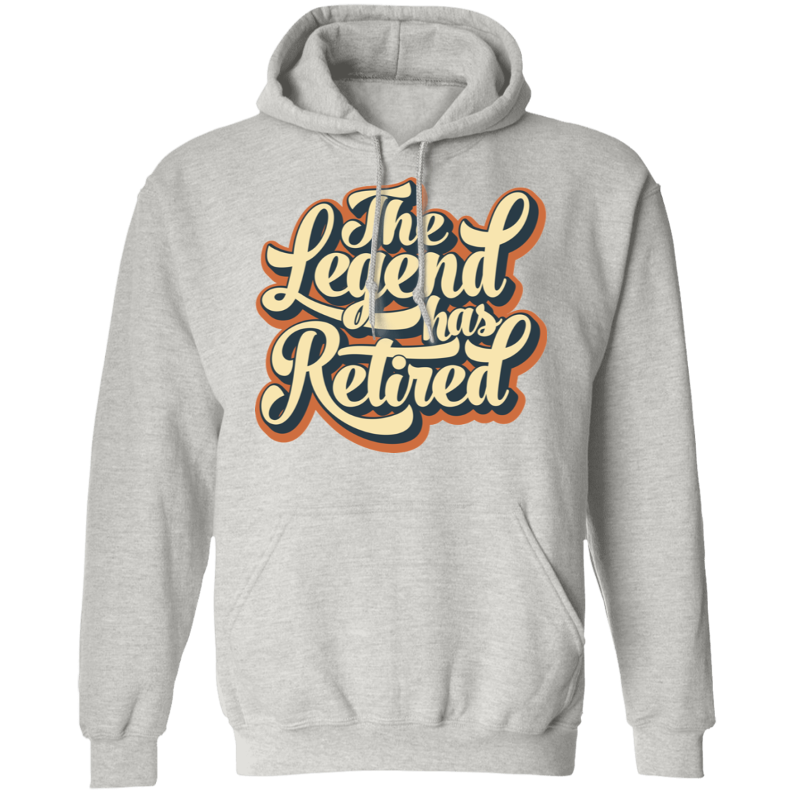 The Legend Has Retired Pullover Hoodie