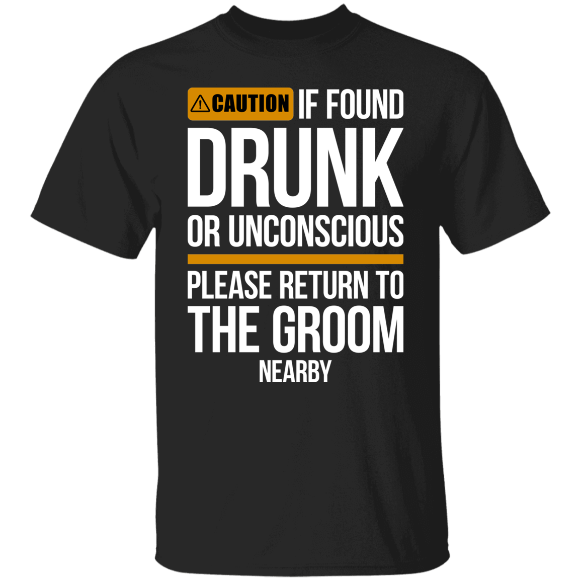 Groom Bachelor Party Funny Drunk T-Shirt