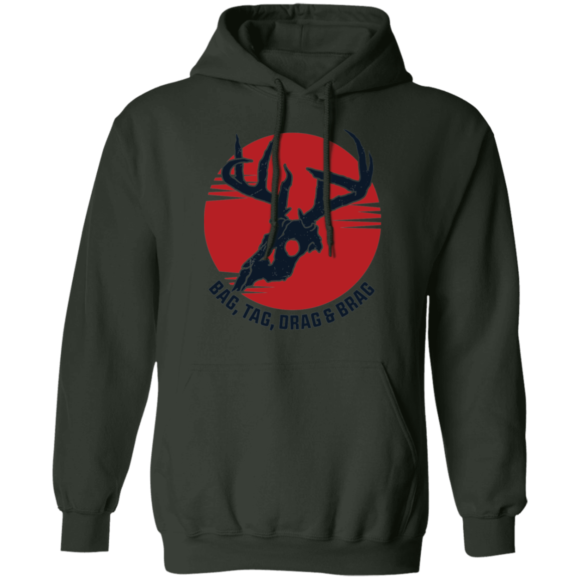 Bag, Tag, Drag & Brag Pullover Hoodie