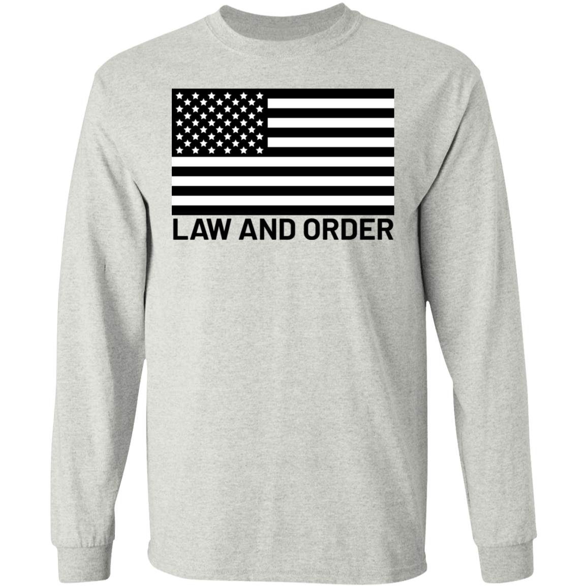 Law and Order American Flag Long Sleeve T-Shirt