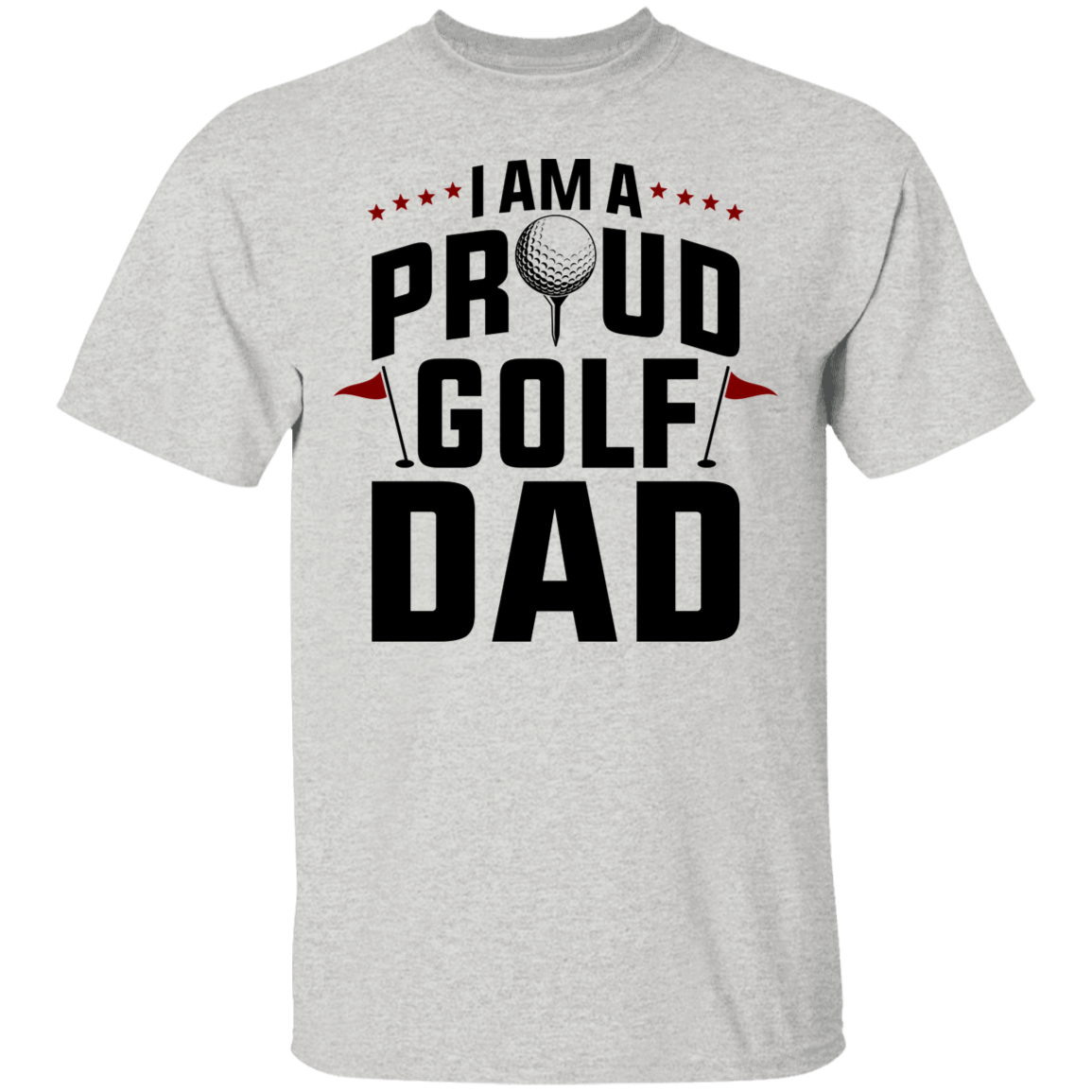 I Am A Proud Golf Dad Father T-Shirt