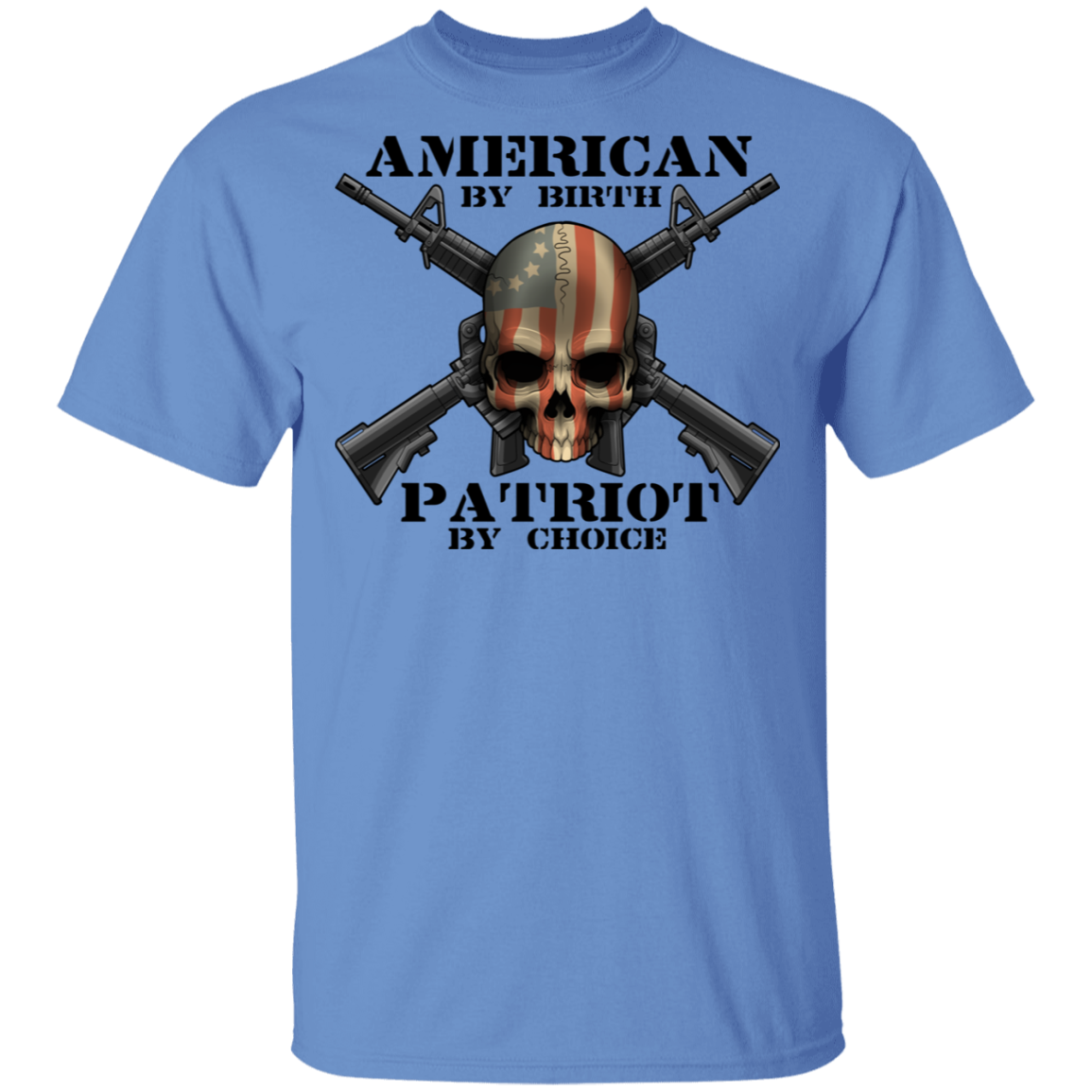 American by Birth Patriot by Choice American Flag Skull T-Shirt