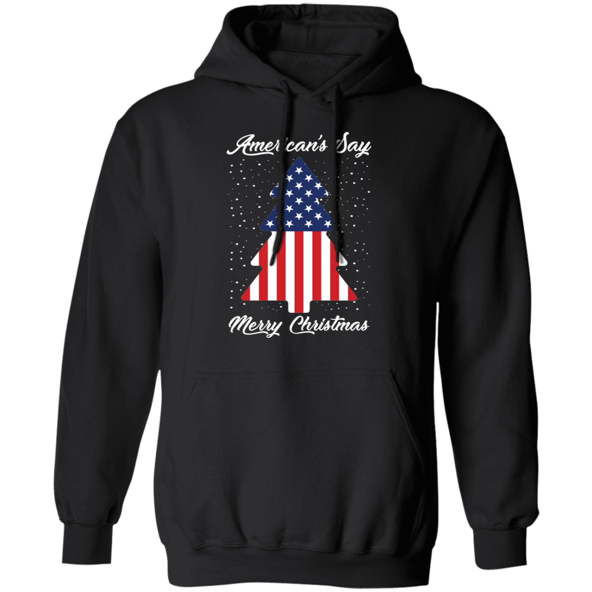 American's Say Merry Christmas Ugly Christmas Pullover Hoodie