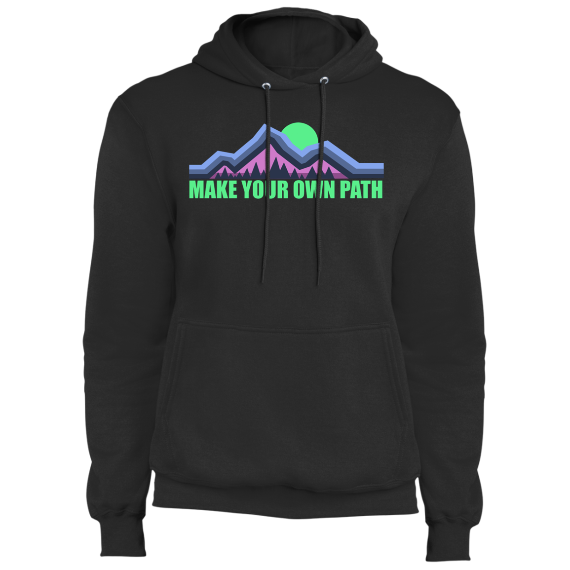 Make Your Own Path Hiking Camping Nature Premium Pullover Hoodie