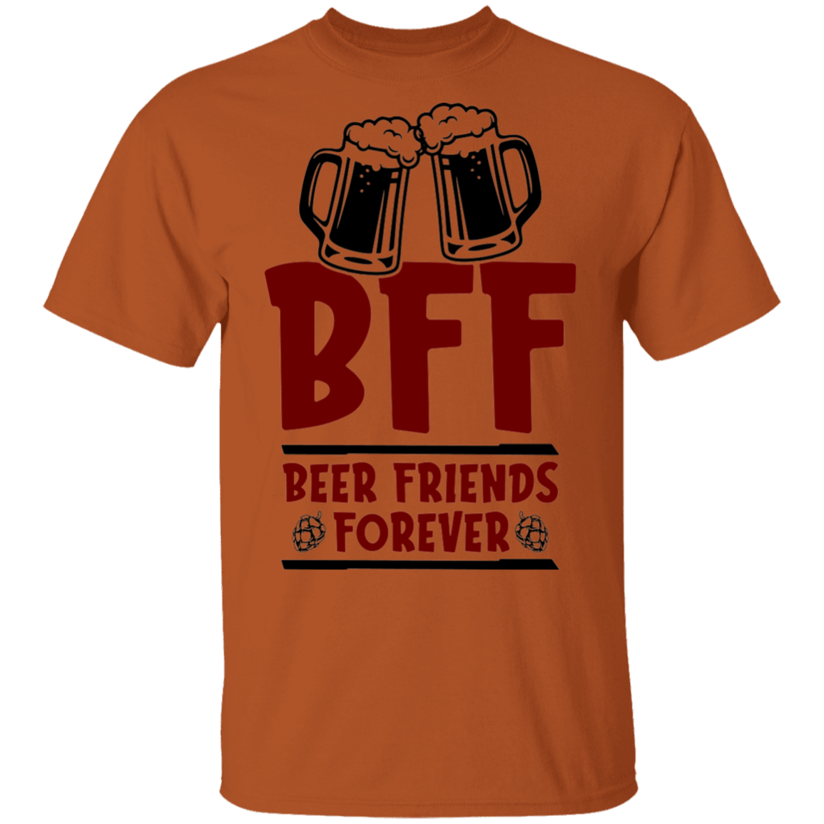 BFF Beer Friends Forever T-Shirt