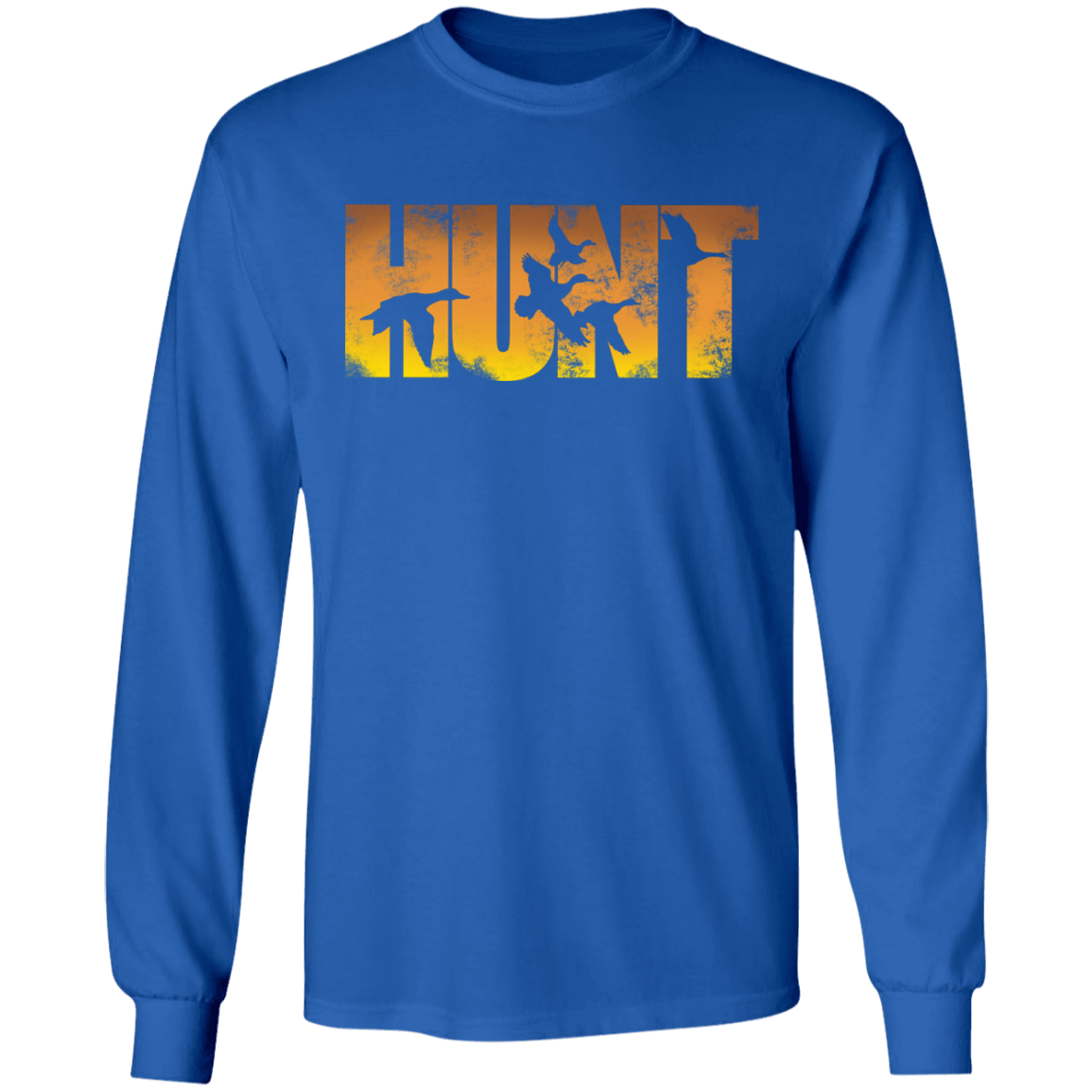 Hunt Hunter Hunting Long Sleeve T-Shirt