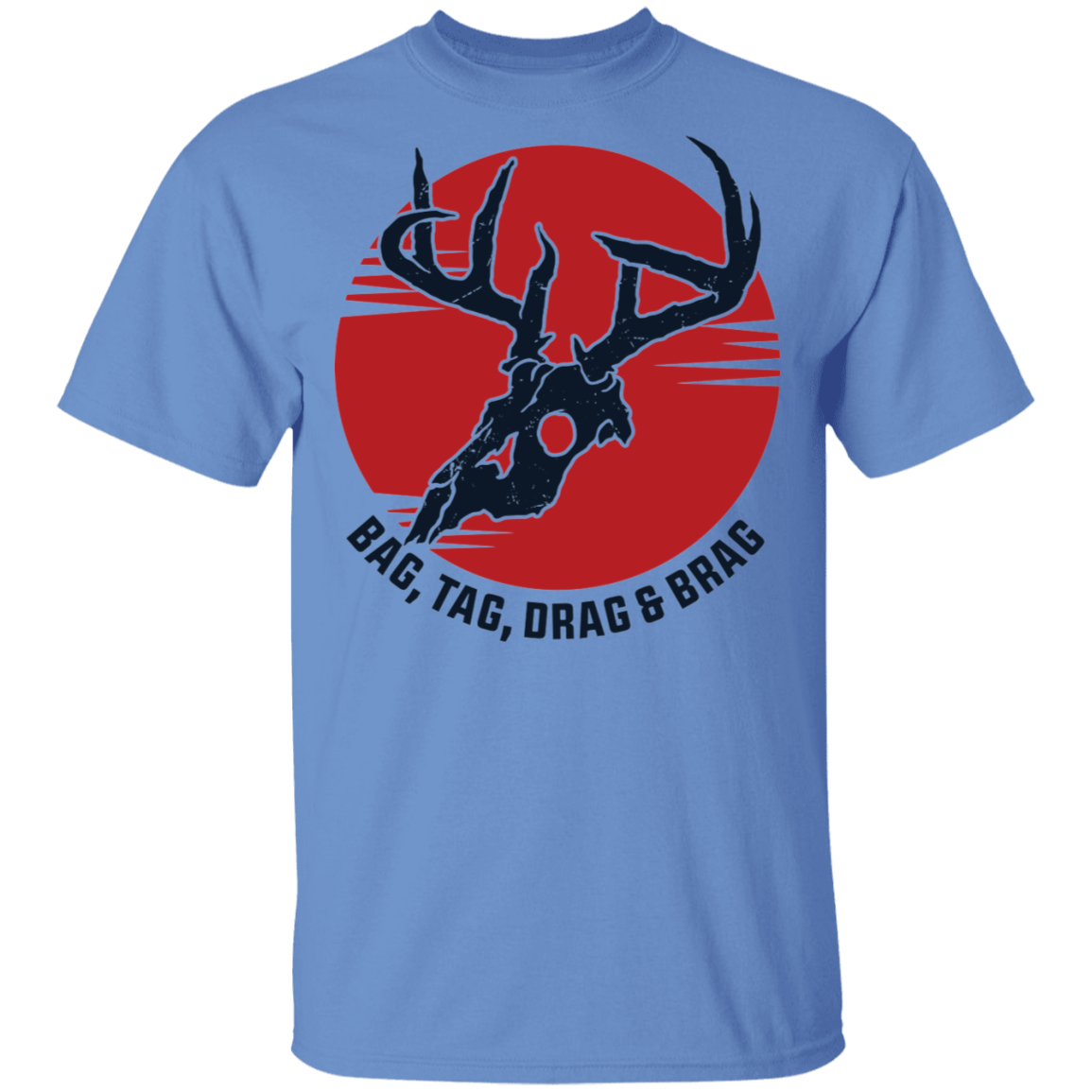 Bag, Tag, Drag & Brag T-Shirt