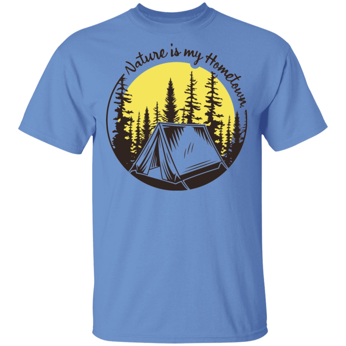 Nature Is My Hometown Camping Outdoor T-Shirt