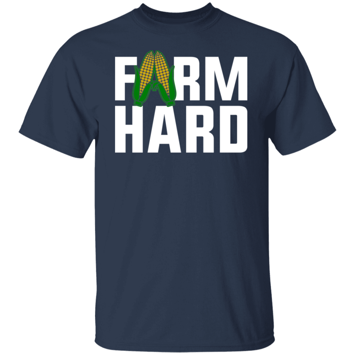 Farm Hard Funny Farming Shirt T-Shirt