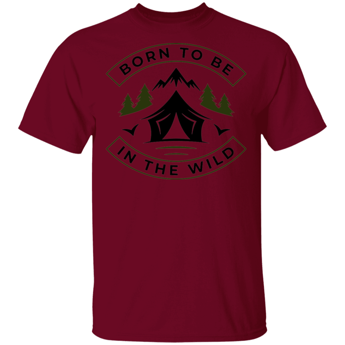 Born To Be In The Wild Camping T-Shirt