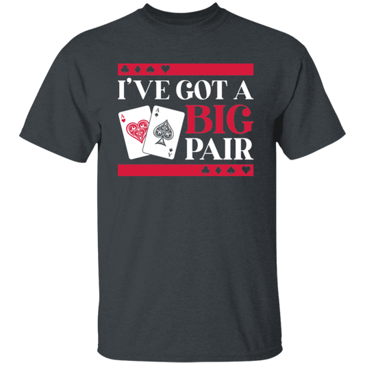 I've Got A Big Pair Las Vegas Funny Bachelor Party T-Shirt