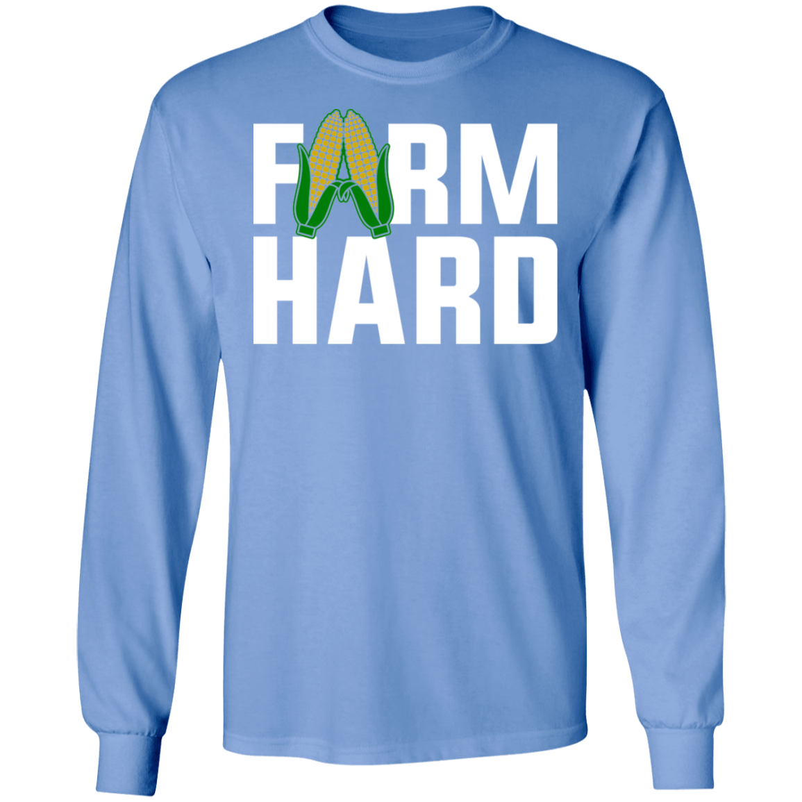 Farm Hard Funny Farming Shirt Long Sleeve T-Shirt