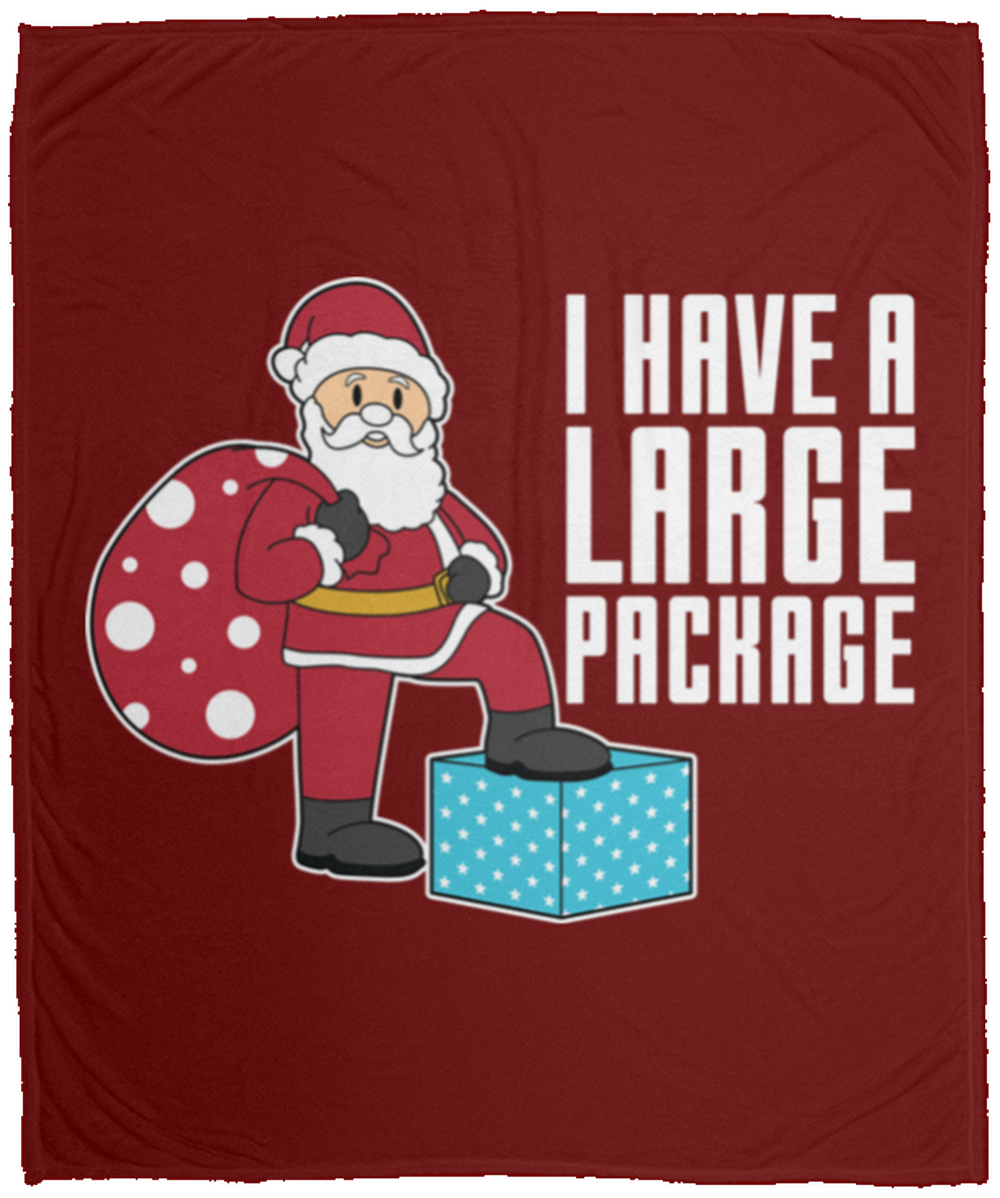 Funny Santa I Have A Large Package Fleece Blanket - 50x60