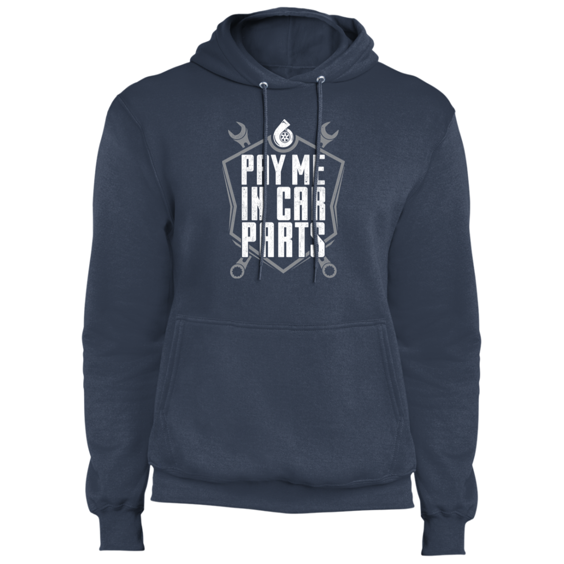 Pay Me In Car Parts Turbo Wrench Mechanic Pullover Hoodie