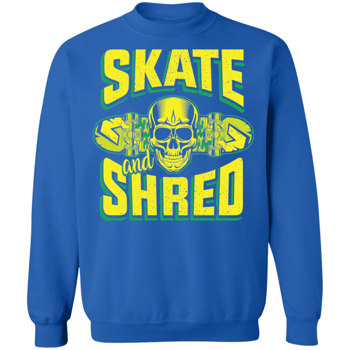 Skate and Shred Skateboarding Skateboard Crewneck Sweatshirt