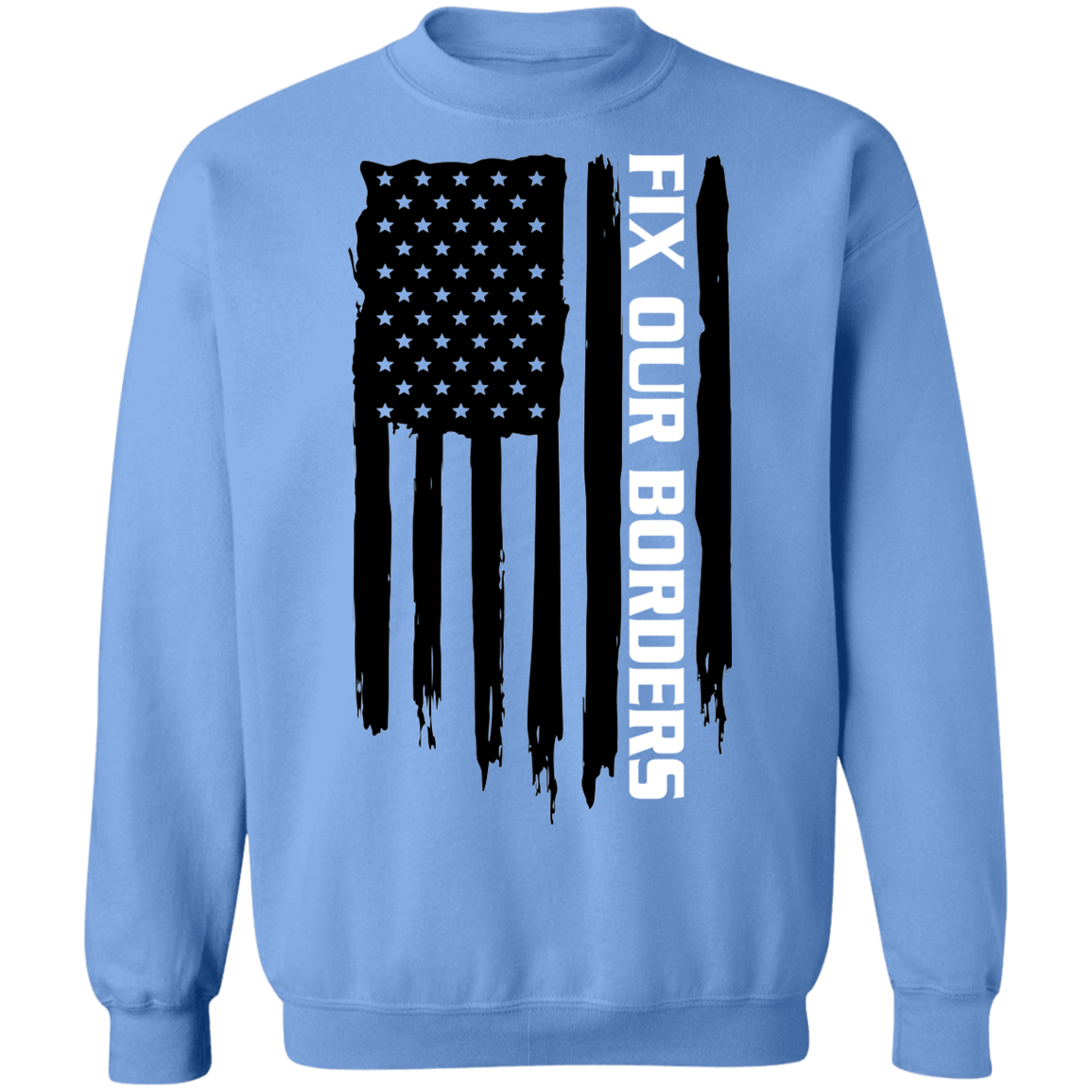 Fix Our Borders USA American Flag Crewneck Sweatshirt