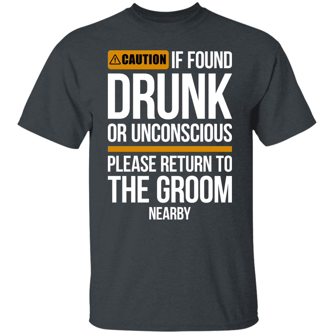 Groom Bachelor Party Funny Drunk T-Shirt