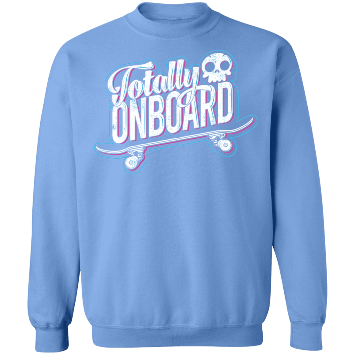 Totally Onboard Skull Skateboarder Skateboard Crewneck Sweatshirt