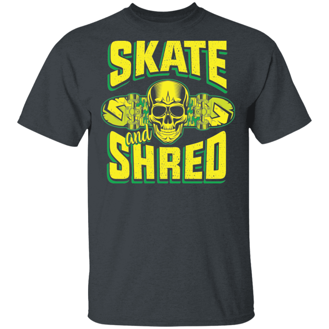 Skate and Shred Skateboarding Skateboard T-Shirt