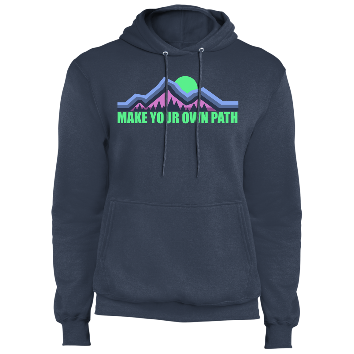 Make Your Own Path Hiking Camping Nature Premium Pullover Hoodie