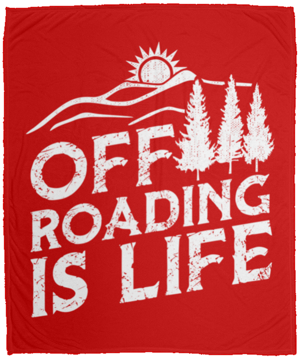 Off Roading Is Life Overlanding 4x4 Fleece Blanket - 50x60