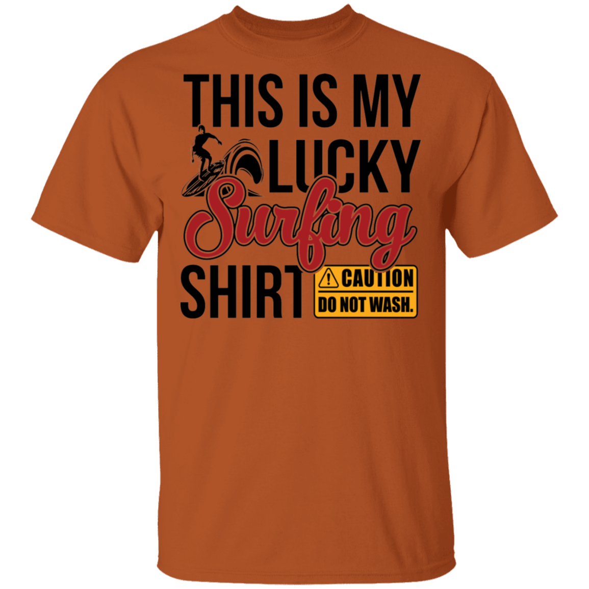 This Is My Lucky Surfing Shirt T-Shirt