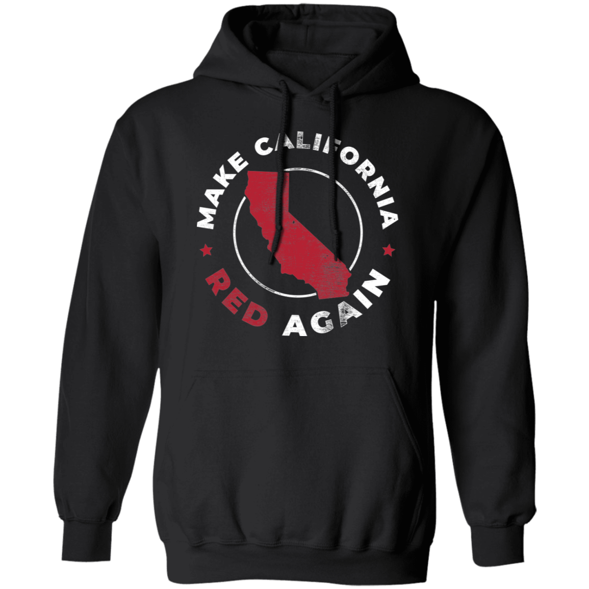 Make California Red Again Republican Pullover Hoodie