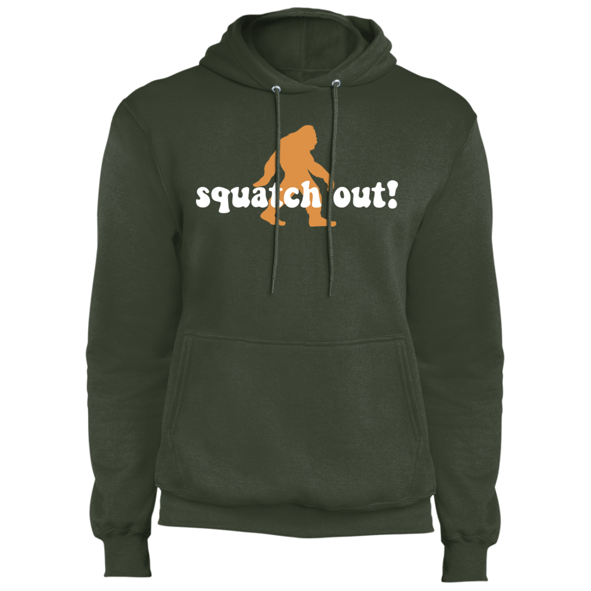 Squatch Out! Funny Sasquatch Pullover Hoodie